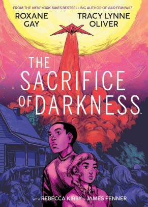 THE SACRIFICE OF DARKNESS - GAY. ROXANE